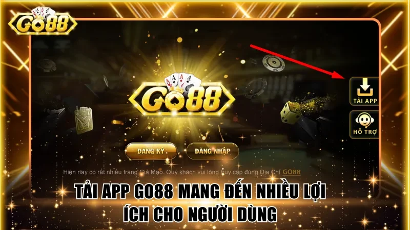 Tải app Go88 mang đến nhiều lợi ích hấp dẫn